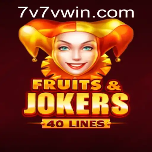 Exploring the Exciting World of FruitsAndJokers40: A Game by 7V7V.COM